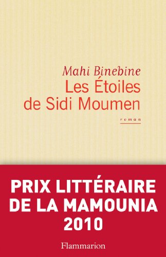Les Etoiles de Sidi Moumen - Mahi Binebine