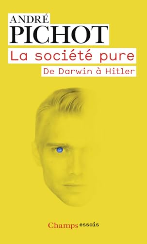 9782081236837: La socit pure: De Darwin  Hitler