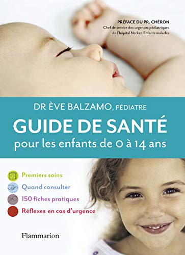 Beispielbild fr Guide sant pour les enfants de 0  14 ans zum Verkauf von LiLi - La Libert des Livres
