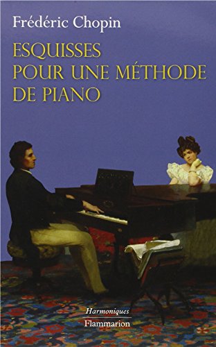 9782081238121: Esquisses pour une mthode de piano