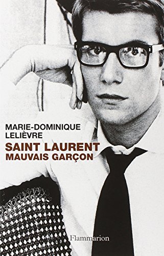 Beispielbild fr Saint Laurent, mauvais garon zum Verkauf von Ammareal