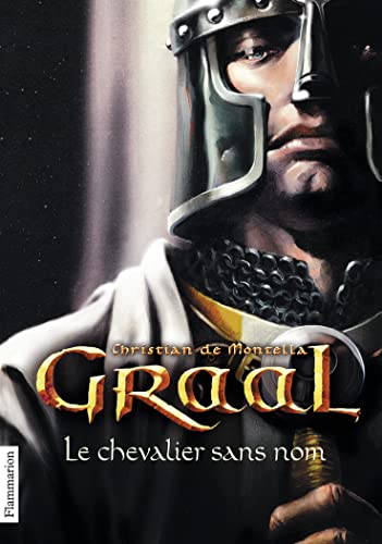 Beispielbild fr Graal 1/Le chevalier sans nom zum Verkauf von WorldofBooks