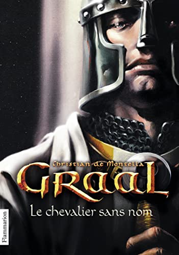 Stock image for Graal 1/Le chevalier sans nom for sale by WorldofBooks