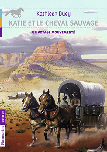 Beispielbild fr Katie et le cheval sauvage, Tome 2 : Un voyage zum Verkauf von Ammareal