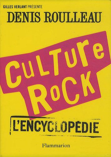 9782081242258: Culture Rock: L'encyclopdie