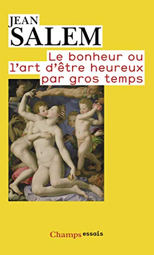 Imagen de archivo de Le Bonheur ou l'art d'tre heureux par gros temps a la venta por Ammareal