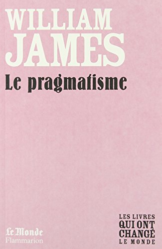 9782081243415: Le pragmatisme (monde)