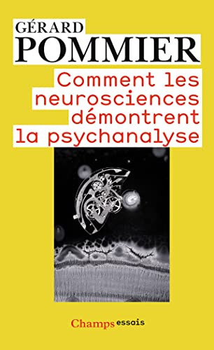 Beispielbild fr Comment les neurosciences dmontrent la psychanalyse zum Verkauf von Ammareal