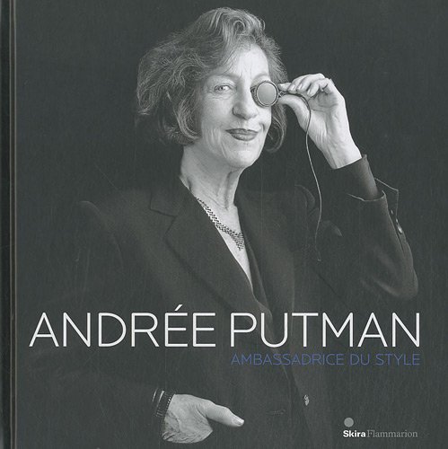 9782081246348: Andre Putman: Ambassadrice du style