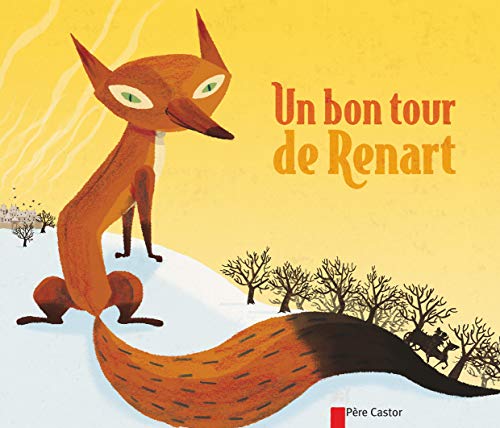 Beispielbild fr Un bon tour de Renart zum Verkauf von Ammareal