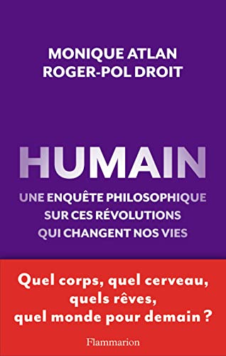 Stock image for Humain: UNE ENQU TE SUR CES R VOLUTIONS QUI CHANGENT NOS VIES for sale by Goldstone Books