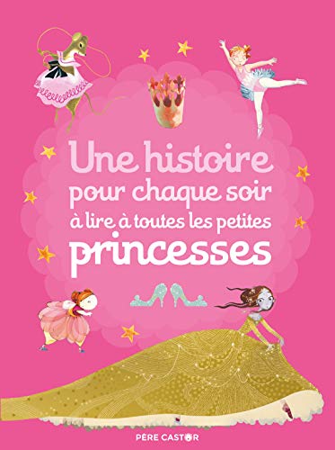 9782081249202: Une histoire pour chaque soir  lire  toutes les petites princesses