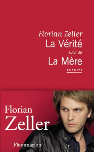 La VÃ©ritÃ© suivi de La MÃ¨re (9782081249295) by Zeller, Florian