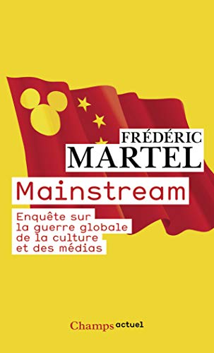 Imagen de archivo de Mainstream: Enquete Sur LA Guerre Globale De LA Culture ET DES Medias a la venta por medimops