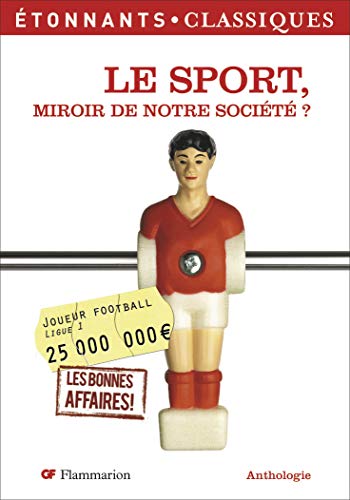 9782081249714: Le Sport, miroir de notre socit ?