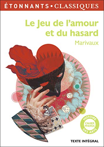 9782081249721: Le Jeu de l'amour et du hasard (GF Etonnants classiques)