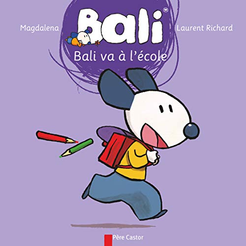 Beispielbild fr Bali, Tome 13 : Bali va  l'cole zum Verkauf von medimops