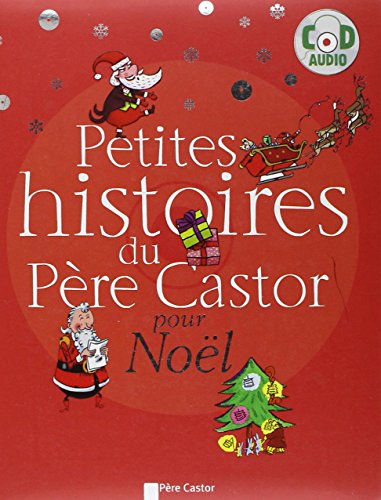 9782081249905: Petites histoires du Pre Castor pour Nol