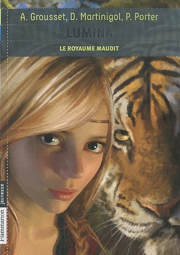 Stock image for Lumina, Tome 1 : Le royaume maudit for sale by books-livres11.com