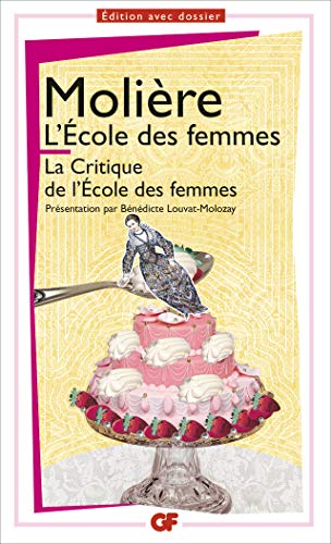 Stock image for L' cole des femmes: La critique de l' cole des femmes for sale by WorldofBooks