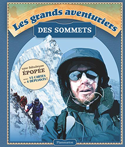 9782081251281: Les Grands Aventuriers des sommets