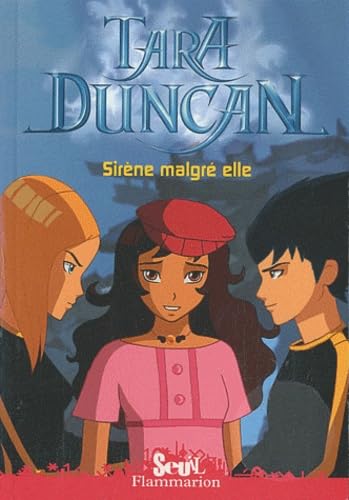 Beispielbild fr Tara Duncan, Tome 8 : Sirne malgr elle zum Verkauf von Ammareal