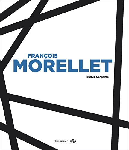 FranÃ§ois Morellet (9782081255531) by Lemoine, Serge