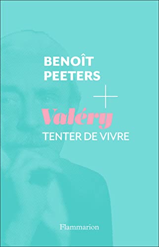 Beispielbild fr Valry : Tenter De Vivre zum Verkauf von RECYCLIVRE