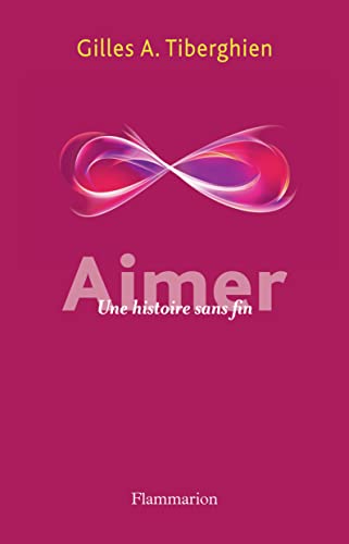 Stock image for Aimer : Une histoire sans fin for sale by Ammareal