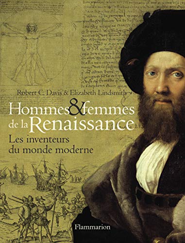 Stock image for Hommes & Femmes De La Renaissance : Les Inventeurs Du Monde Moderne for sale by RECYCLIVRE