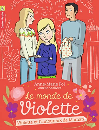 Beispielbild fr le monde de Violette t.4 ; Violette et l'amoureux de maman zum Verkauf von Better World Books
