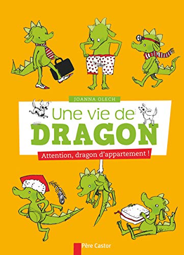 Beispielbild fr Une vie de dragon, Tome 1 : Attention, dragon d'appartement ! zum Verkauf von Ammareal