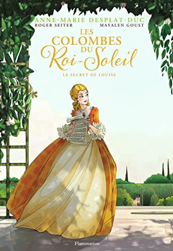 Beispielbild fr Les Colombes du Roi-Soleil (BD), Tome 2 : Le secret de Louise zum Verkauf von medimops