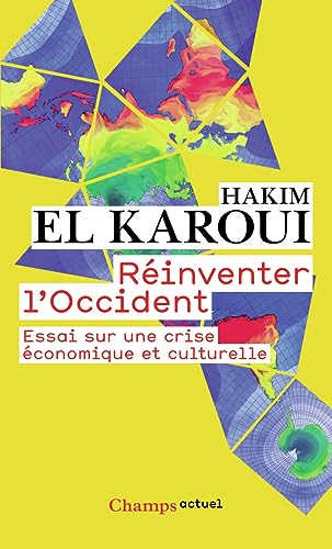 Beispielbild fr Rinventer l'Occident : Essai sur une crise conomique et culturelle zum Verkauf von medimops