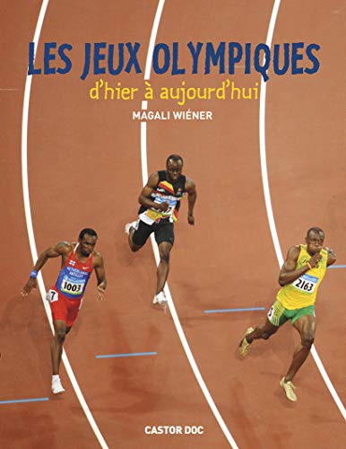 9782081266995: Les Jeux olympiques d'hier  aujourd'hui (Castor doc)