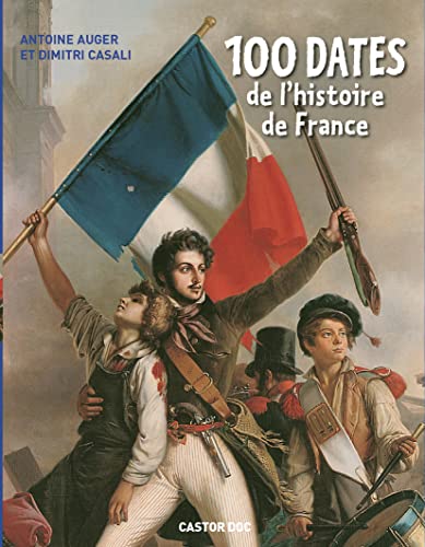 Beispielbild fr 100 dates de l'histoire de France zum Verkauf von medimops