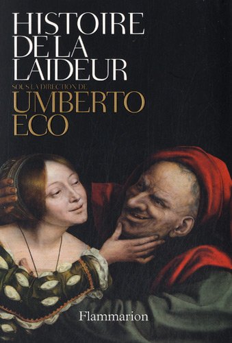 Histoire de la laideur (9782081268845) by Eco, Umberto