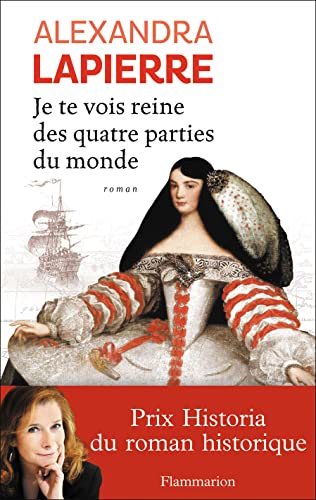 9782081269927: Je te vois reine des quatre parties du monde