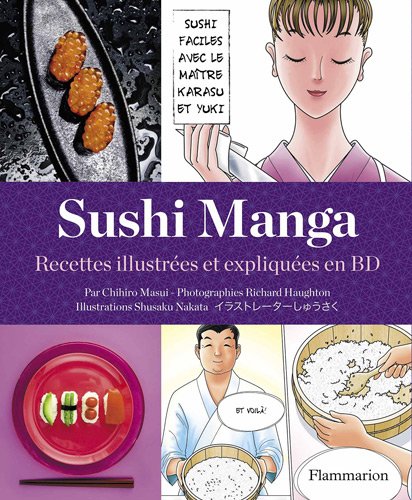 9782081270466: Sushi Manga: Recettes illustres et expliques en BD