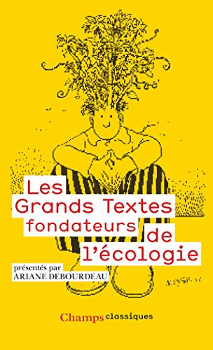 Beispielbild fr Les grands textes fondateurs de l'cologie zum Verkauf von Ammareal