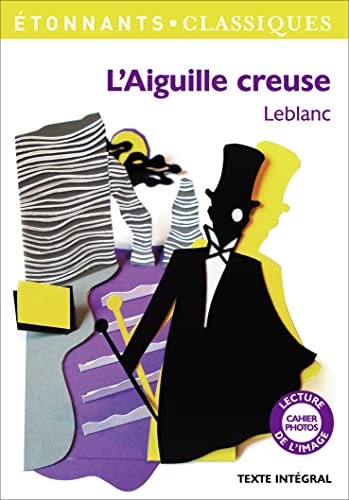 9782081275621: L'Aiguille creuse