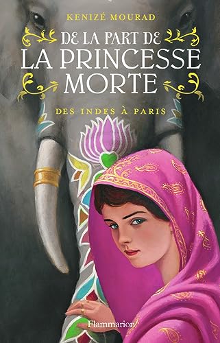 Beispielbild fr De la part de la princesse morte, Tome 2 (Edition jeunesse), Des Indes  Paris zum Verkauf von Ammareal