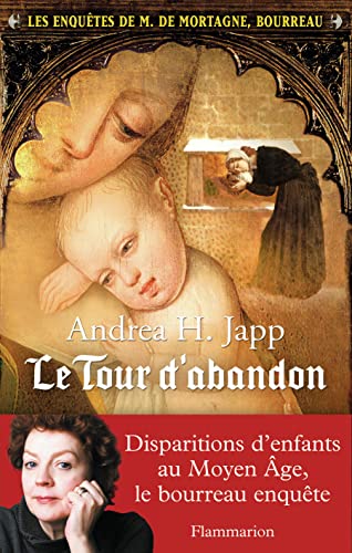 9782081278370: Le Tour d'abandon: LES ENQUTES DE M.DE MORTAGNE, BOURREAU