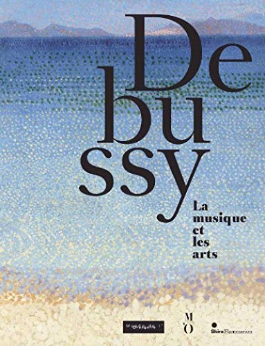 Stock image for Debussy, la musique et les arts for sale by Ammareal