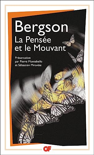 Beispielbild fr La Pense et le Mouvant zum Verkauf von medimops