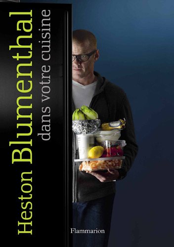 Imagen de archivo de Heston Blumenthal dans votre cuisine a la venta por Ammareal