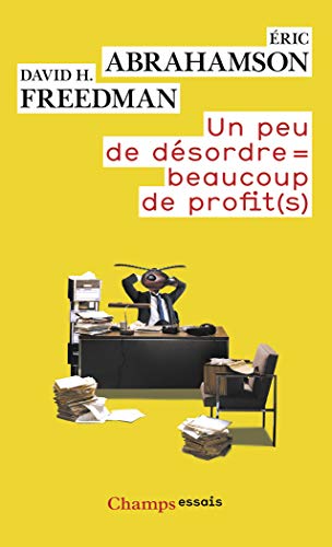 Stock image for Un peu de dsordre = beaucoup de profit(s) for sale by medimops
