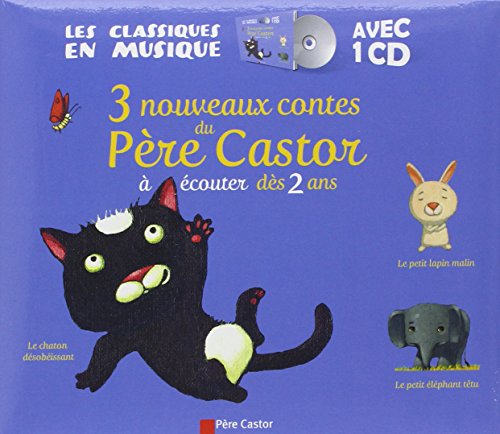 Imagen de archivo de 3 nouveaux contes du Pre Castor : A couter ds 2 ans (1CD audio) a la venta por medimops