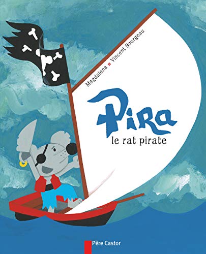 9782081285347: Pira le rat pirate