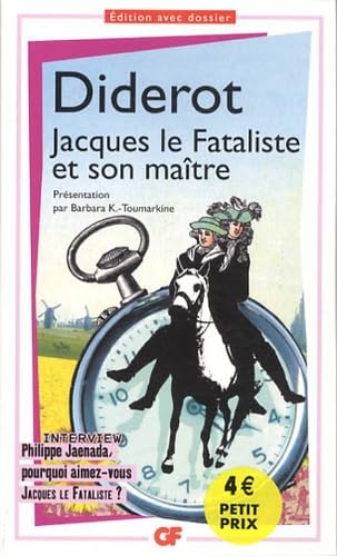 9782081285972: Jacques le Fataliste et son maitre: Interview Philippe Jaenada, pourquoi aimez-vous Jacques le Fataliste ?